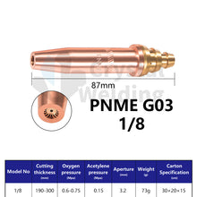 Load image into Gallery viewer, ANME-G02 Acetylene &amp; PNME-G03 Propane Cutting Nozzle, Full Copper Tips (1/32, 3/64, 1/16, 1/8)